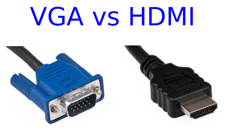 VGA vs HDMI