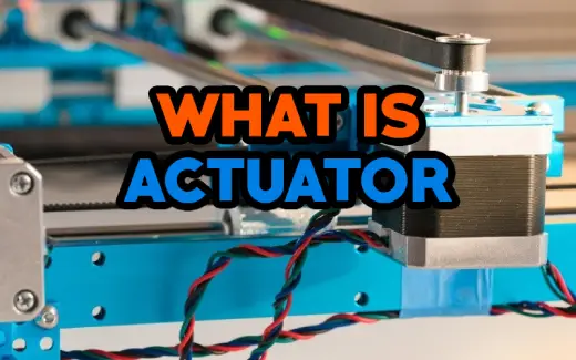 What’s an Actuator?